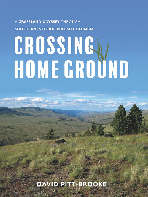 Title details for Crossing Home Ground by David Pitt-Brooke - Available